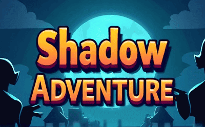 Shadow Adventure